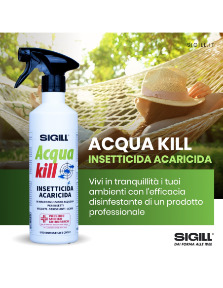 Insetticida Acaricida Acqua Kill Contro Insetti Striscianti Volanti Acari 750 ml