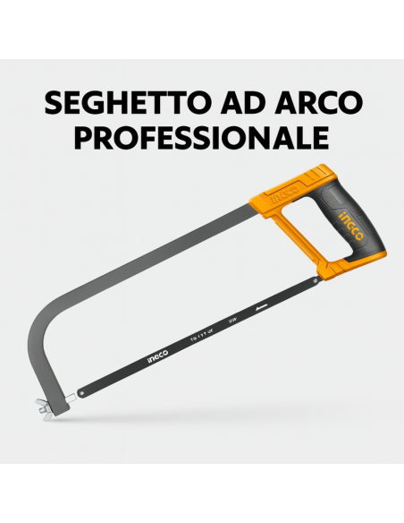 Seghetto Arco 300 mm Regolabile Lama 65 Mn 24 T Impugnatura Morbida Acciaio