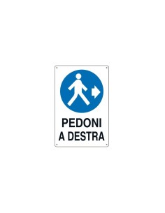 Cartello 'Pedone a Destra' 43x68 cm