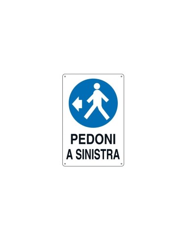 Cartello 'Pedone a Sinistra' 43x68 cm